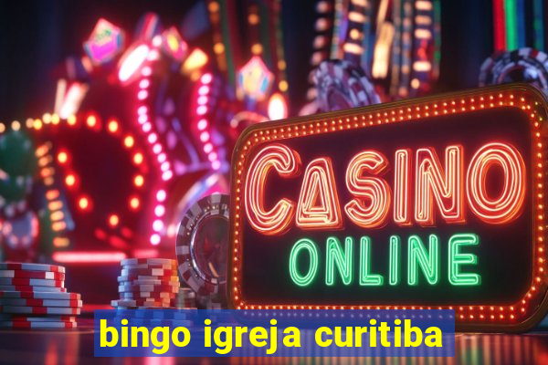 bingo igreja curitiba